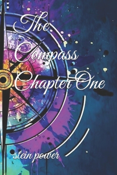 Paperback The Compass Chapter One Book