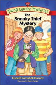 Paperback The Sneaky Thief Mystery (Young Cousins Mysteries) Book