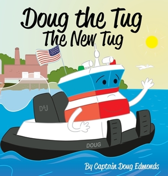 Hardcover Doug the Tug: The New Tug Book