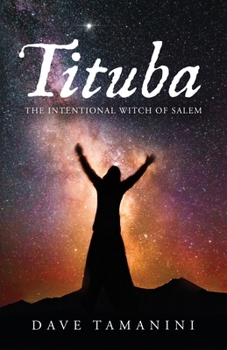 Paperback Tituba: The Intentional Witch of Salem Book