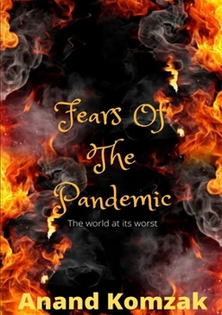 Paperback Fears Of The Pandemic: The world at its worst Book