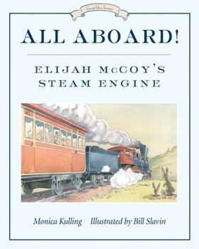 Paperback All Aboard!: Elijah McCoy's Steam Engine Book