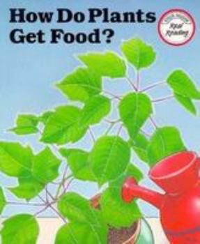 Paperback How Plants Get Food (Real Readers Series : Level Red) Book