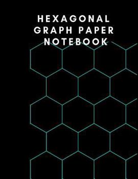 Paperback Hexagonal Graph Paper Notebook: Research Notebook Carbon, Quilting Calculator Book