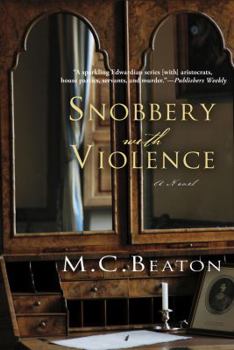 Snobbery with Violence - Book #1 of the Edwardian Murder Mysteries