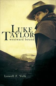 Paperback Luke Taylor: Westward Bound Book