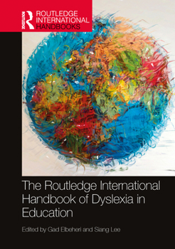 Hardcover The Routledge International Handbook of Dyslexia in Education Book