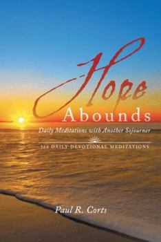 Hardcover Hope Abounds: Daily Meditations with Another Sojourner Book