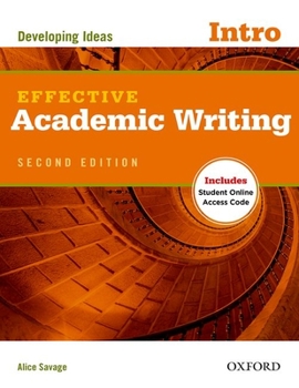 Paperback Effective Academic Writing, Intro: Developing Ideas Book