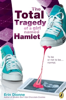 Paperback The Total Tragedy of a Girl Named Hamlet Book