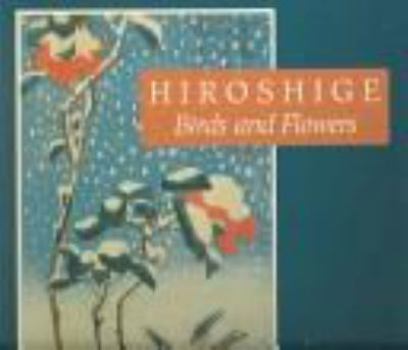 Hardcover Hiroshige: Birds and Flowers Book
