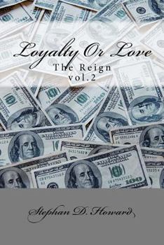 Paperback Loyalty Or Love ;The Reign, Vol. 2 Book
