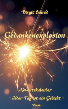 Paperback Gedankenexplosion: Adventskalender [German] Book