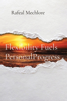 Paperback Flexibility Fuels PersonalProgress Book