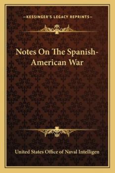 Paperback Notes On The Spanish-American War Book