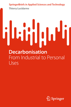 Paperback Decarbonisation: From Industrial to Personal Uses Book
