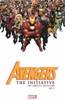 Avengers: The Initiative: The Complete Collection, Vol. 1 - Book  of the Marvel Ultimate Collection / Complete Collection