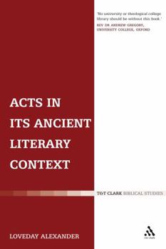 Paperback Acts in Its Ancient Literary Context: A Classicist Looks at the Acts of the Apostles Book