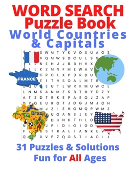 Paperback Word Search Puzzle Book, World Countries & Capitals: 31 Puzzles & Solutions, Fun for All Ages Book