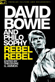 Paperback David Bowie and Philosophy: Rebel Rebel Book
