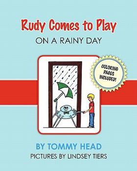 Paperback Rudy Comes to Play on a Rainy Day Book