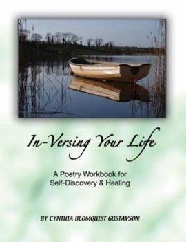 Paperback In-Versing Your Life: A Poetry Workbook for Self-Discovery & Healing Book