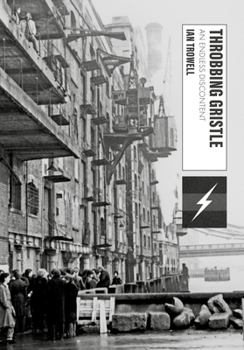 Paperback Throbbing Gristle: An Endless Discontent Book