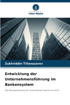 Paperback Entwicklung der Unternehmensführung im Bankensystem [German] Book