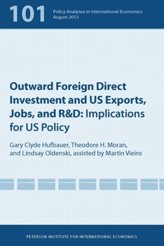 Paperback Outward Foreign Direct Investment and Us Exports, Jobs, and R&d: Implications for Us Policy Book