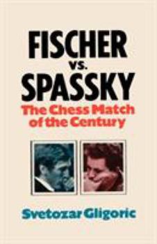Paperback Fischer vs. Spassky World Chess Championship Match 1972 Book