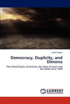 Paperback Democracy, Duplicity, and Dimona Book