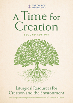 Paperback A Time for Creation 2nd Edition: Liturgical Resources for Creation and the Environment Book