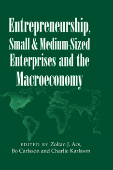 Paperback Entrepreneurship, Small and Medium-Sized Enterprises and the Macroeconomy Book