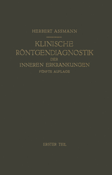 Paperback Die Klinische Röntgendiagnostik Der Inneren Erkrankungen [German] Book