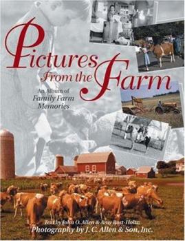 Hardcover Pictures from the Farm: An Album of Family Farm Memories Book