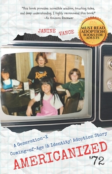 Paperback Americanized '72: A Generation X Coming of Age and Identity Adoption Story Book
