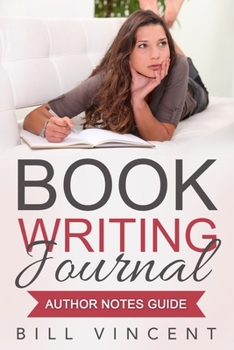 Paperback Book Writing Journal: Author Notes Guide Book