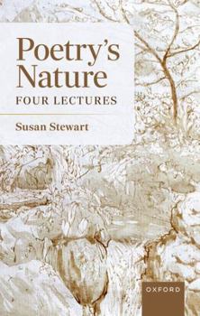 Hardcover Poetry's Nature: Four Lectures (Clarendon Lectures in English) Book