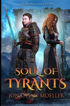 Paperback Soul of Tyrants: Demonsouled #2 Book