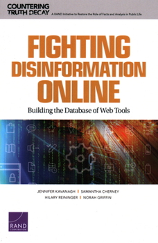 Paperback Fighting Disinformation Online: Building the Database of Web Tools Book