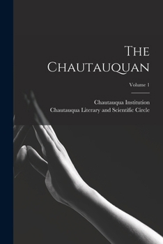 Paperback The Chautauquan; Volume 1 Book