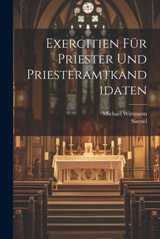 Paperback Exercitien für Priester und Priesteramtkandidaten [German] Book