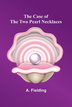 Paperback The Case of the Two Pearl Necklaces Book