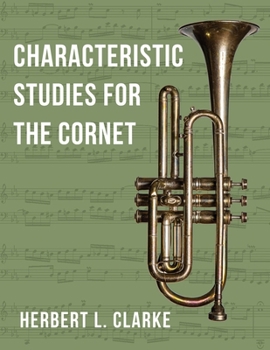 Paperback O2281 - Characteristic Studies for the Cornet (TROMPETTE) Book