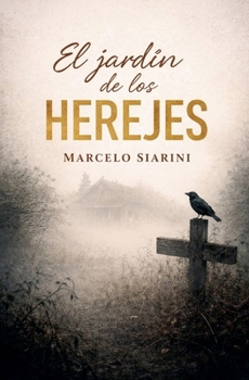 Paperback El jardín de los herejes [Spanish] Book