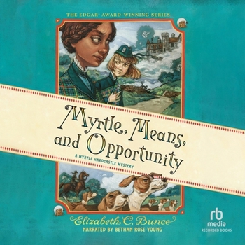 Myrtle, Means, and Opportunity