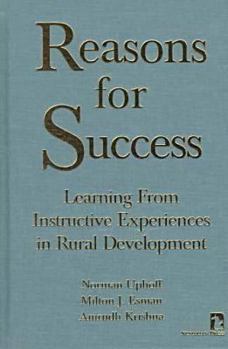 Hardcover Reasons for Success: Learning from Instructive Experiences in Rural Development Book