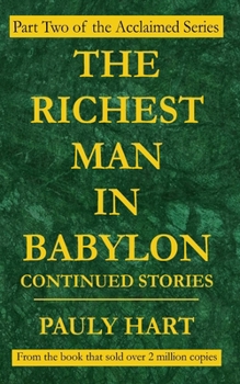 The Richest Man in Babylon Continued Stories