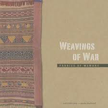 Paperback Weavings of War: Fabrics of Memory Book