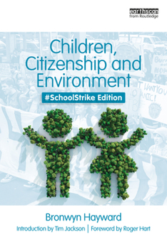 Paperback Children, Citizenship and Environment: #SchoolStrike Edition Book